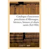 Image de Catalogue d'anciennes porcelaines d'Allemagne, faïences, bronzes et objets variés Collectif