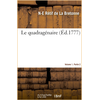 Image de Le quadragénaire. Volume 1. Partie 2 Nicolas-Edme Rétif De La Bretonne