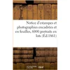 Image de Notice d'estampes et photographies encadrées et en feuilles, 6000 portraits en lots