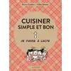 Image de Cuisiner simple et bon Gilles Daveau, Fanny Coutin