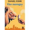 Image de Vies sauvages Daniel Fohr