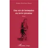 Image de Une vie de brimades en terre promise Monique Alfred Ondze Abouem