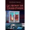 Image de Le secret de Grand-Pierre Sylvie Bocquet N'Guessan