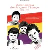 Image de Quatre garçons dans la guerre d'Espagne : 1936-1939 Ruth Rewald
