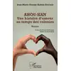 Image de Ahou-Kan : Une histoire d'amour au temps des colonies Jean-Marie George Kakou-Gervais
