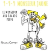 Image de 9-9-9 Monsieur jaune : Le monsieur aux grands pieds Nicole Coppey