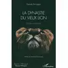 Image de La dynastie du vieux lion : Fable moderne Danwe Amougou