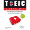 Image de TOEIC - Kit de survie - Grammaire, vocabulaire, compréhension écrite : 2e édition
