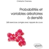 Image de Probabilités et variables aléatoires à densité - 368 exercices corrigés avec rappels de cours Christophe Chesneau