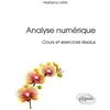 Image de Analyse numérique - cours et exercices résolus Mustapha Lakrib