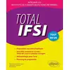 Image de Total IFSI - intégrer les instituts de formation en soins infirmiers - tout-en-un Laurence De Conceicao, Nicolas Brault