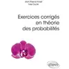 Image de Exercices corrigés en théorie des probabilités Jean-Pascal Ansel, Yves Ducel