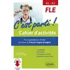 Image de FLE - A1>A2 - c'est parti ! cahier d'activités - pour apprendre ou réviser les bases du français langue étrangère Sara Moisy, Airelle Pasquet