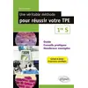 Image de Une véritable méthode pour réussir votre TPE en Première S Séverine Dauphin