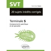 Image de SVT - 20 sujets inédits corrigés - Terminale S Pierre-Olivier Travers