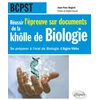 Image de Réussir l’épreuve sur documents de la khôlle de Biologie en BCPST - Se préparer à l'oral de Biologie d'Agro-Véto nouvelle épreuve de 2015 Jean-Yves Nogret