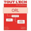 Image de Tout l'ECN en schémas : ORL Martine François, Wissame El Bakkouri, Rémi Hervochon