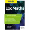Image de MPSI - exomaths (édition 2018) Anna Morra, Olivier Halgand