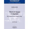 Image de Compilation - théorie des langages et compilation - brefs résumés de cours et exercices corrigés - niveau B