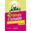 Image de 28 débats d'actualité - économie & questions de société - tous concours écrits et oraux Collectif