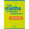 Image de Les maths expliquées simplement - Les bases dépoussiérées et le plaisir de comprendre Jean-Marc Buret