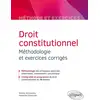 Image de Droit constitutionnel - méthodologie et exercices corrigés Alexandre Bonduelle, Silvano Aromatario