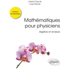 Image de Mathématiques pour physiciens - algèbre et analyse Gianni Pascoli, Louis Pernas
