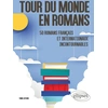 Image de Tour du monde en romans - 50 romans français et internationaux incontournables Yann Liotard
