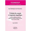 Image de Électronique de puissance - évolution des concepts et composants magnéiques - conception, modélisation, optimisation Daniel Sadarnac