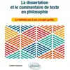 Image de La dissertation et le commentaire de texte en philosophie - la méthode pas à pas, corrigés guidés Estelle Challamel