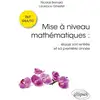 Image de Mise à niveau mathématiques : reussir son entree et sa premiere annee en DUT GEA/TC Bernard Ginestet