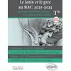 Image de Le latin et le grec au bac 2021. Spécialité Littérature, Langues et Cultures de l'Antiquité. Terminale. Nouveaux programmes. Plutarque, La Vie d'Alcibiade. Francis Scott Fitzgerald, Gatsby le magnifique. Apulée, Les Métamorphoses (livres 1 à 3). Isabel Al Florent Ballorin