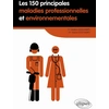 Image de Les 150 principales maladies professionnelles et environnementales Frédéric Deschamps
