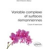 Image de Variable complexe et surfaces riemanniennes : cours et exercices Aziz El Kacimi Alaoui