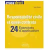 Image de Responsabilité civile et quasi-contrats : 24 exercices Aude Denizot
