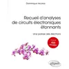 Image de Recueil d'analyses de circuits électroniques étonnants : une poésie des électrons Dominique Nicolas