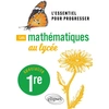 Image de Les mathématiques au lycée : spécialité première - l'essentiel pour progresser Michel Lion