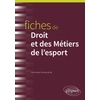 Image de Fiches de Droit et des Métiers de l'esport Pierre-Xavier Chomiac De Sas