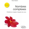 Image de Nombres complexes : problèmes corrigés et rappels de cours Pierre Flédrich