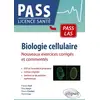 Image de Biologie cellulaire : nouveaux exercices corrigés et commentés Pierre Cau, Diane Frankel, Elise Kaspi, Patrice Roll