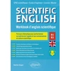 Image de Scientific english : workbook d'anglais scientifique B1-B2 - parcours thématique pour perfectionner sa maîtrise de l'anglais et ses connaissances en culture scientifique Karine Goyer