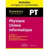 Image de Annales corrigées et commentées : physique-chimie-informatique PT 2020-2021-2022-2023 Renaud Pochet
