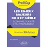 Image de Les enjeux majeurs du XXIe siècle : économie, société et environnement Jean-Claude Vérez