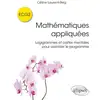 Image de Mathématiques appliquées ECG2 : logigrammes et cartes mentales pour assimiler le programme Céline Laurent-Reig