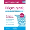 Image de Grec moderne. Comment et pourquoi ? Conjugaison et grammaire A2-B1 Liliane Fanara