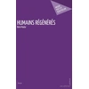 Image de Humains régénérés Rémi Madar