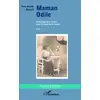 Image de Maman Odile - d'une guerre à l'autre dans le nord de la Francet Yves-Marie Renard
