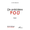 Image de Un président fou El Hadji Diagola