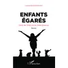 Image de Enfants égarés, dans les bras d'une mère gourou roman Calixte Baniafouna
