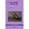 Image de Le temps d'une vie Tome 1 - les ailes Alain Schmitz